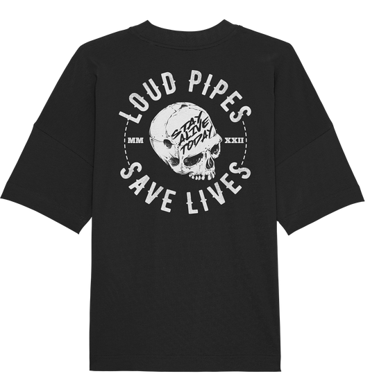 LOUD PIPES - Organic Oversize Shirt