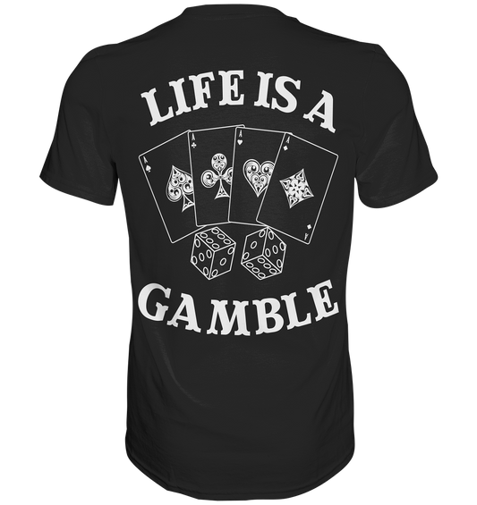 GAMBLE - Premium Shirt