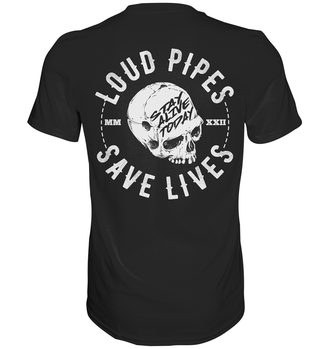 LOUD PIPES - Premium Shirt