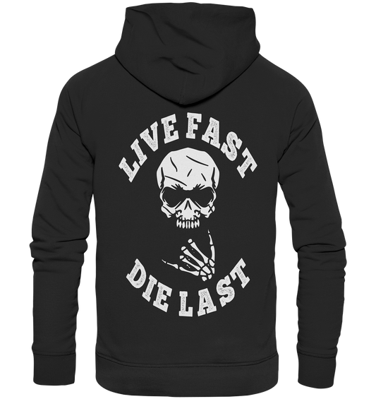 DIE LAST - Premium Unisex Hoodie