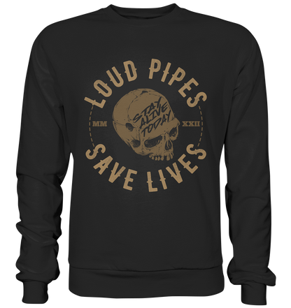 LOUD PIPES - Premium Sweatshirt